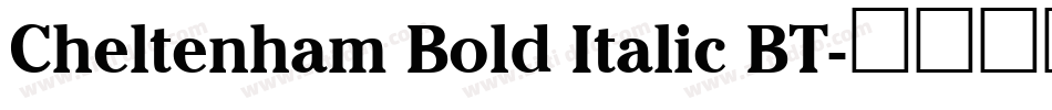 Cheltenham Bold Italic BT字体转换